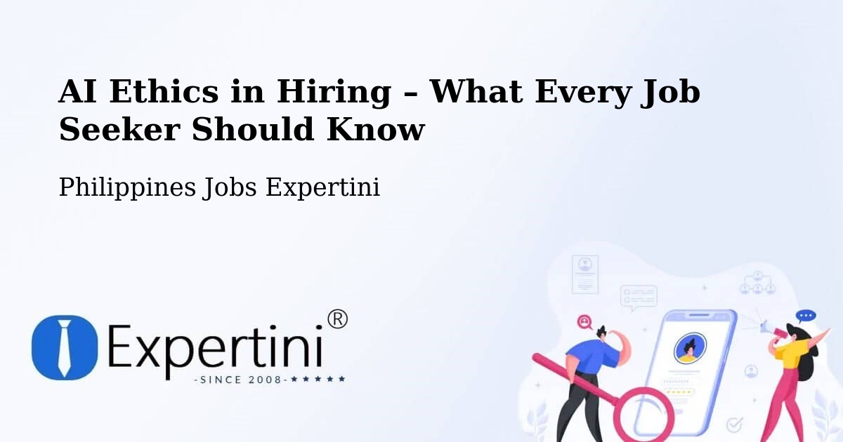 AI Ethics in Recruitment & Hiring – Camalig - Camalig, Philippines Jobs Expertini