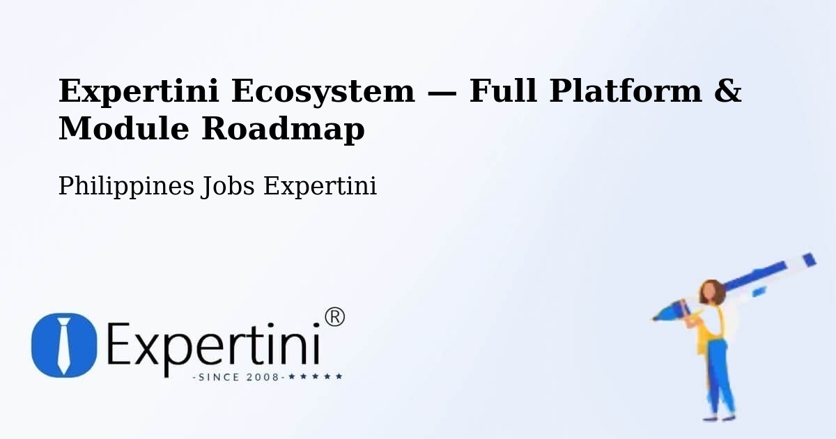 Expertini Ecosystem — Full Platform & Module Roadmap – Camalig