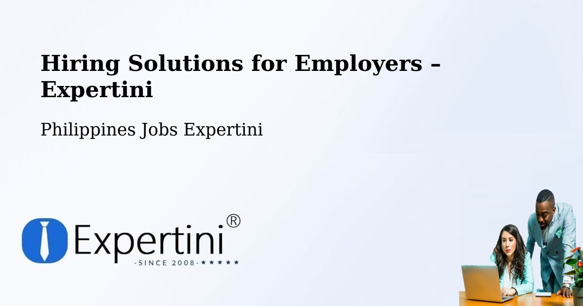 Hiring Solutions for Employers in Camalig - Camalig, Philippines Jobs Expertini